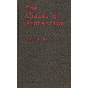 The Chains of Protection: The Judicial Response to Women's Labor Legislation