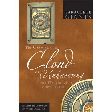 The Complete Cloud of Unknowing: With the Letter of Privy Counsel