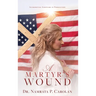 A Martyr's Wound: Interpreting Scripture in Persecution