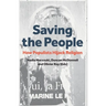 Saving the People: How Populists Hijack Religion