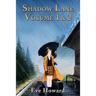 Shadow Lane Volume 1 & 2: The Romance of Discipline, Spanking, Sex, B&d and Anal Eroticism in a Small New England Village