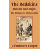 The Redskins: Indian and Injin - The Littlepage Manuscripts