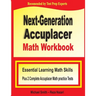Next-Generation Accuplacer Math Workbook: Essential Learning Math Skills Plus Two Complete Accuplacer Math Practice Tests