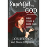 SuperGal vs. GOD Bible Study and Book Club Guide