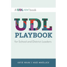 UDL Playbook for School and District Leaders