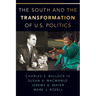 The South and the Transformation of U.S. Politics