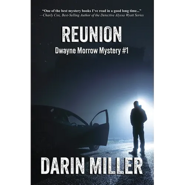 Reunion: Dwayne Morrow Mystery #1