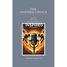 The Inspired Choice: Chronicles: Built to Give