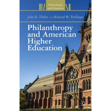 Philanthropy and American Higher Education