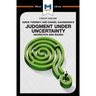 An Analysis of Amos Tversky and Daniel Kahneman's Judgment Under Uncertainty: Heuristics and Biases