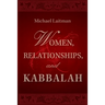 Women, Relationships & Kabbalah