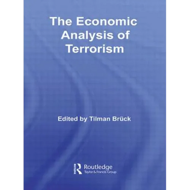 The Economic Analysis of Terrorism