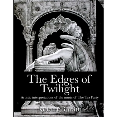 The Edges of Twilight: An artistic interpretation of the music of The Tea Party