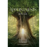 Appointments With God: True Stories of Hearing His Voice, Trusting His Timing, and Finding Him in Everyday Life