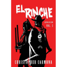 El Rinche: Revolución Vol. 2
