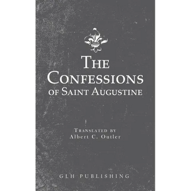 The Confessions of Saint Augustine