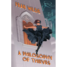 A Philosophy of Thieves