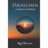 Dzogchen: A Matter of Mind