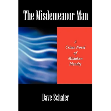 The Misdemeanor Man: A Crime Novel of Mistaken Identity