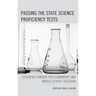 Passing the State Science Proficiency Tests: Essential Content for Elementary and Middle School Teachers