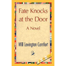 Fate Knocks at the Door