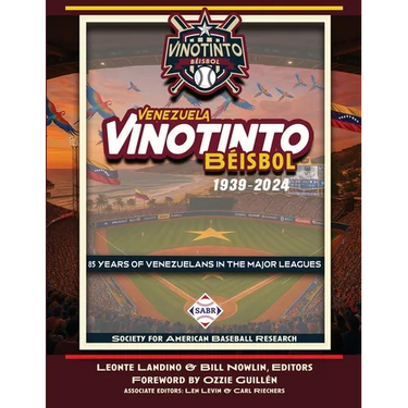 Vinotinto Venezuela Béisbol, 1939-2024: 85 Years of Venezuelans in the Major Leagues