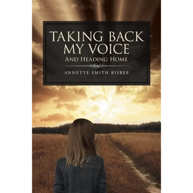 Taking Back My Voice: And Heading Home