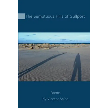 The Sumptuous Hills of Gulfport