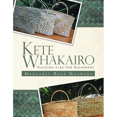 Kete Whakairo: Plaiting Flax for Beginners