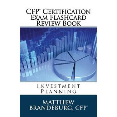 CFP Certification Exam Flashcard Review Book: Investment Planning (2019 Edition)