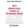 JK's Quick Start Guide to Scrivener (Mac)