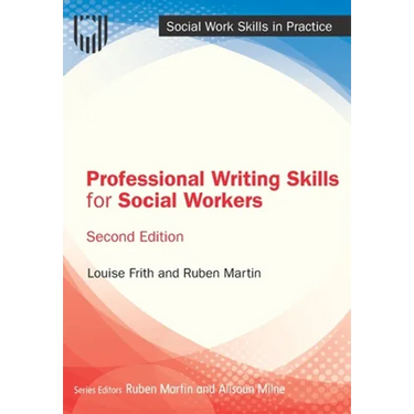 Professional Writing Skills for Social Workers