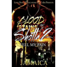 Blood Stains of a Shotta 2: Feel My Pain