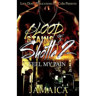 Blood Stains of a Shotta 2: Feel My Pain