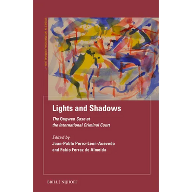 Lights and Shadows: The Ongwen Case at the International Criminal Court