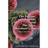 The Larvae, Ansaldo and The Spice Merchant's Son