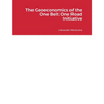 The Geoeconomics of the One Belt One Road Initiative