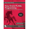 Easy Oracle PLSQL Programming: Get Started Fast with Working PL/SQL Code Examples