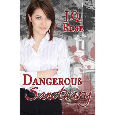 Dangerous Sanctuary: 2nd Edition