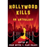 Hollywood Kills