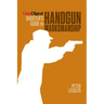 Gun Digest Shooter's Guide to Handgun Marksmanship