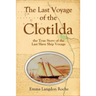 The Last Voyage of the Clotilda, the True Story of the Last Slave Ship Voyage (1914)