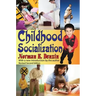 Childhood Socialization