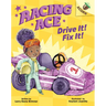 Drive It! Fix It!: An Acorn Book (Racing Ace #1): Volume 1