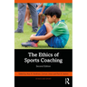 The Ethics of Sports Coaching