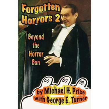 Forgotten Horrors 2: Beyond the Horror Ban