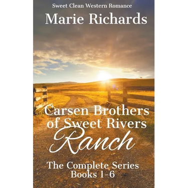 Carsen Brothers of Sweet Rivers Ranch: Complete Series