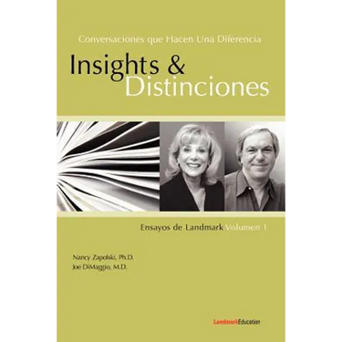 Conversaciones que Hacen Una Diferencia: Insights y Distinciones-Ensayos de Landmark Volumen 1