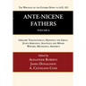Ante-Nicene Fathers: Translations of the Writings of the Fathers Down to A.D. 325, Volume 6