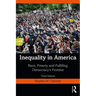 Inequality in America: Race, Poverty, and Fulfilling Democracy's Promise